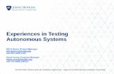 Experiences in Testing Autonomous Systems · and on-board HW for “soft” test termination Wireless Capabilities Usual platform data (1-way) & stimulate the autonomous system under