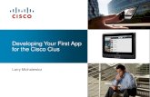 Developing Your First App for the Cisco Cius...Presentation_ID © 2010 Cisco 2and/or its affiliates. All rights reserved. Cisco Confidential Agenda Writing traditional Android applicationsPresentation_ID