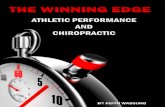 BY KEITH WASSUNG · world-class athlete, utilize Chiropractic because it is a drug-free way to better health and performance. Chiropractic adjustments help ensure that the body functions