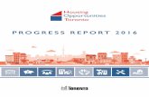 PROGRESS REPORT 2016 - toronto.ca · 5 PROGRESS REPORT 2016. 2016 Highlights. i) Rooming House Review . Results of the first phase of the public consultations on rooming houses were