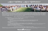Micro-Weddings€¦ · to introduce Micro-Weddings as an added element to the repertoire of customizable choices. These all-inclusive smaller affairs cater to up to 50 guests creating