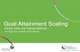 Goal Attainment Scaling - AACPDM · 2018. 10. 12. · 1.Goal Attainment Scaling = GAS 2.GAS is a criterion-referenced measure that helps us to quantify a degree to which personal