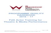 PROGRAMME QUALITY HANDBOOK 2016 17 FdA Actor Training … · Plymouth University Academic Partnerships Programme Quality Handbook UK PROGRAMME QUALITY HANDBOOK 2016 – 17 FdA Actor