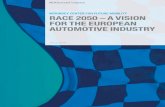 RACE 2050 - motus-e.org · 6 RACE 2050 – a vision for the European automotive industry INTRODUCTION AND KEY MESSAGES The European automotive sector has ascended to the top of the