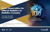 Earth Observation for Official Statistics at Statistics Canadawald.anu.edu.au/wp-content/uploads/2018/06/Soulard_EO4EEA.pdf · industry • Contributes to $2.7B to GDP, • Creates