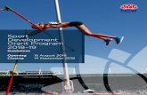 Sport Development Grant Program 2018–19 · board processes, performance reporting, stakeholder relationships, strategic planning and whole of sport communication. International