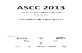 ASCC 2013 · team who have made tremendous efforts to organize such conference and have successfully attracted over ... support to the web-based review system. Finally, we would like