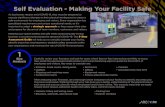 Self Evaluation - Making Your Facility SafeSelf Evaluation - Making Your Facility Safe 3 Inform & Educate • Limit face-to-face interactions. • Encourage employees who are able
