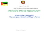 MONITORING DATA AND ACCOUNTABILITY Mozambique Presentation … · MONITORING DATA AND ACCOUNTABILITY Mozambique Presentation The Lilongwe International Mayors Forum. Presentation