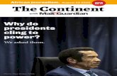 Why do presidents power?€¦ · The Continent Continental Drift ISSUE 17. August 22 2020 Page 3 Equatorial Guinea When one door closes another opens. So it is said. Many of us count