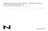 Deploying Novell ZENworks for Desktops 4 · 2010. 3. 26. · Novell ¤ ZENworks ¤ for Desktops 4 operates on the Windows* workstations regardless of the server environment in your