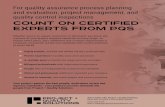 COUNT ON CERTIFIED EXPERTS FROM PQSFor quality assurance process planning and evaluation, project management, and quality control inspections COUNT ON CERTIFIED EXPERTS FROM PQS Whether