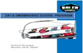 School Groups Winter 2019-2020 · Friendly certified Ski and Snowboard Instructors Certified Ski Patrol Students with special needs are encouraged and able to participate with the