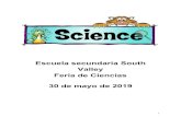 Escuela secundaria South Valley Feria de Ciencias …...profundiza su comprensión de la ciencia y les ayuda a desarrollar una actitud positiva hacia la ciencia y todo el aprendizaje.