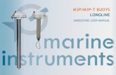 M3P / M3P T BUOYS. User’s Manual V1 M3P/M3P-T BUOYS …hiliner.com/wp-content/uploads/User-Manual.pdf · M3P and M3P-T buoy electronic board includes an improvement in their battery