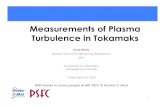 Measurements of Plasma Turbulence in Tokamaks · • Diagnosing turbulence in present-day tokamaks is critical for developing transport models that are used to predict the capabilities