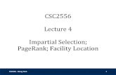 CSC2556 Lecture 4 Impartial Selection; PageRank; …nisarg/teaching/2556s19/...Impartial Selection; PageRank; Facility Location CSC2556 - Nisarg Shah 1 Announcements CSC2556 - Nisarg