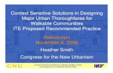 Context Sensitive Solutions in Designing Major Urban ... · For all arterial thoroughfares in all context zones, intersection safety lighting, basic street lighting, and pedestrian-sc