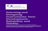 Selecting and Designing Instruments: Item Development ...€¦ · Reliability, and Validity John D. Hathcoat, PhD & Courtney B. Sanders, MS, Nikole Gregg, BA This document consists