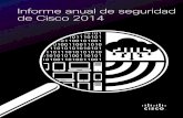 Informe anual de seguridad de Cisco 2014hacking-etico.com/wp-content/uploads/2014/03/cisco... · 4 Informe anual de seguridad de Cisco 2014 Contenido del informe El Informe anual