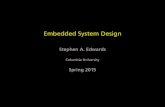 Embedded System Design - Columbia Universitysedwards/classes/2015/4840/intro.pdf · 2015. 1. 17. · Moore’s Law: Transistors per chip 1970 1980 1990 2000 2010 1k 10k 100k 1M 10M