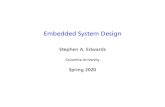 Embedded System Design - Columbia Universitysedwards/classes/2020/4840-spring/... · 2020. 3. 24. · 3.HW + SW: A video bouncing ball The project: Design-your-own ... Bitcoin miner.