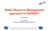 Radio Resource Management approach in EVERESTWWI-MOCCA Workshop - Yokosuka, March 30th 2006 EVEREST 1 Radio Resource Management approach in EVEREST Presented by Oriol Sallent Universitat