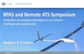RPAS and Remote ATS Symposium · 11 May 2016 1 RPAS and Remote ATS Symposium Integration of emerging technologies in civil aviation – Challenges and opportunities . Aviation is