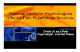 Practical Tools for Psychologists Offering Pain Psychology ... · pain psychology to your practice repertoire. Introduction to the Speaker •Ted Jones, Ph.D. has been a licensed