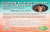 with Yoga Nidra · to the full practice of iRest ®-Yoga Nidra and Awakened Living. Sat, Mar 3, 12:00-4:00pm, Coming to Your Senses: Experience the deep healing and integration that