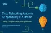 Cisco Networking Academy An opportunity of a lifetimesynedrio.pekap.gr/2019/wp-content/uploads/2019/11/... · Launching a New Generation of Global Problem Solvers Cisco Networking