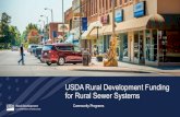 USDA Rural Development Funding for Rural Sewer Systems · 2020. 2. 7. · USDA Rural Development Funding for Rural Sewer Systems Community Programs. Community Programs • Community