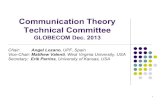 Communication Theory Technical Committeesite.ieee.org/comsoc-comt/files/2016/12/CTTC... · Communication Theory Technical Committee GLOBECOM Dec. 2013 Chair: Angel Lozano, UPF, Spain