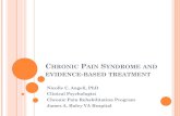CHRONIC PAIN SYNDROME AND EVIDENCE BASED ... ... pain develop Chronic Pain Syndromes (Klapow et al.,