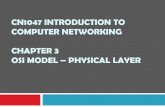 CN1047 INTRODUCTION TO COMPUTER NETWORKING CHAPTER 3 OSI ... Introduction to … · Conducting Media Shielded Twisted Pair (STP) vs Unshielded Twister Pair (UTP) STP cables are shielded