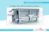 Single-Use Recirculation Mixer - Saint-Gobain · 8.1 Tote Preparation 8.1.1 Obtain the appropriate tote, bag assembly, and associated tri-clamps, gaskets, pinch clamps and other necessary