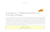 Lesson 1: Characteristics of Living Things Lesson 1 Char of Living Things.pdf · So far, we’ve said that living things move, living things reproduce and living things re-quire a