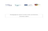 Pedagogical report of the workshops in Slovakia - comenius-eveil.eu€¦ · the program COMENIUS of the European Union. The EVEIL project helps young children with visually impairment