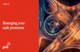 Managing your cash pressures - PwC Managing your cash pr… · Managing your cash pressures As the COVID-19 global response evolves, organisations are experiencing significant operational,