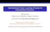 Individualized Fusion Learning (iFusion) for ......Personalized (precision) medicine/individualized inference Bias-variance tradeoff ... share parameters or models S3 Finally obtain