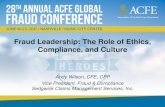Fraud Leadership: The Role of Ethics, Compliance, and Culture · Learning Objectives Overview of ethics, compliance & culture How are things at your shop Tone, mood, buzz Fraud leadership