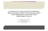 Innovations in Interventional Cardiology: Next Generation ...summitmd.com/pdf/pdf/1-3.Allocco.pdf · Innovations in Interventional Cardiology: Next Generation DES, Percutaneous Aortic