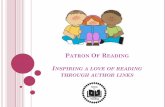 Patron Of Reading Inspiring a love of reading through ... Of Reading conf… · WHAT DOES THE SCHOOL DO? This varies hugely from school to school, but suggestions include: Book the