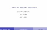 Lecture 11: Magnetic Anisotropies - 東京大学In this lecture, we see ... It is not only O(n) models that we can study by considering the multiple-component eld. We can deal with