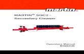 MARTIN SQC2 - Secondary Cleaner · Introduction 2.2 Appropriate Use The Martin SQC#2 Secondary Cleaner can only be used for clean-ing a conveyor belt in the lower run of a conveyor