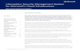 Information Security Management System for Microsoft’s ... · ISMS for Microsoft’s Cloud Infrastructure 4 • Payment Card Industry - Data Security Standard (PCI - DSS) • Federal