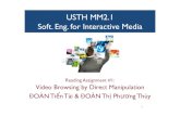 USTH MM2.1 Soft. Eng. for Interactive Mediaubee.enseeiht.fr/dokuwiki/lib/exe/fetch.php?media=public:res-ens:... · Soft. Eng. for Interactive Media Reading Assignment #1:! Video Browsing