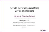 Nevada Governor’s Workforceowinn.nv.gov/uploadedFiles/owinn.nv.gov/Content... · Colorado: • Developed talent pipeline report identifying all aspects of creating a skilled workforce,