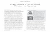 Form-Based Zoning from Theory to Practice · 2018. 6. 26. · REAL ESTATE ISSUES v 39, N 1, 2014 INSIDER’S PERSPECTIvE Form-Based Zoning from Theory to Practice Figure 3. Site &