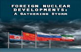 FOREIGN NUCLEAR DEVELOPMENTS · 10/17/2014  · Flexing China’s Nuclear Muscle ... world today and is building up its conventional force projection capabilities, backed by significant